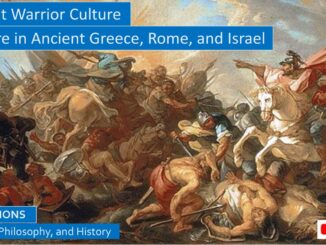 Ancient Warrior Culture - Ancient Greece, Rome, Israel