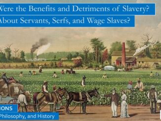 Benefits and Detriments of Slavery in the Deep South